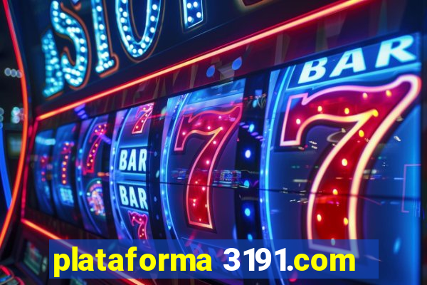 plataforma 3191.com